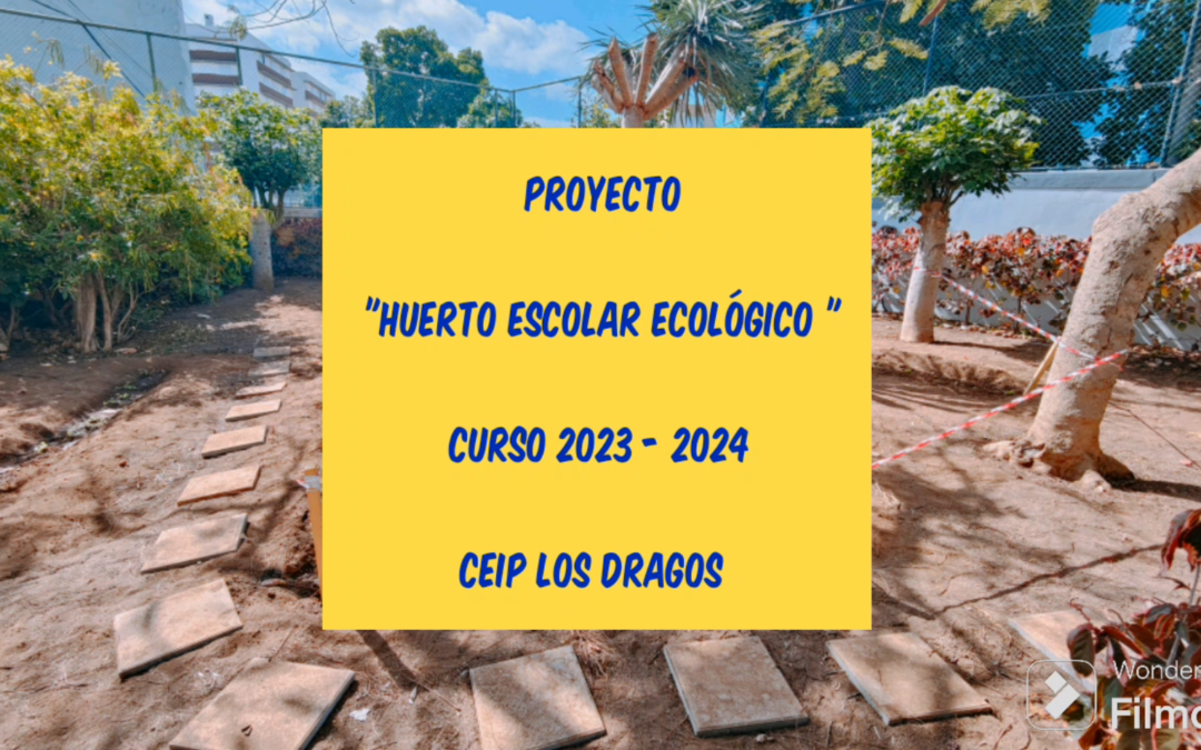 “HUERTO ESCOLAR”